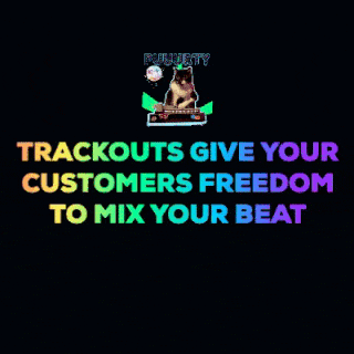 Trackouts give your customers freedom to mix your beat