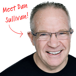 Meet Dan Sullivan!